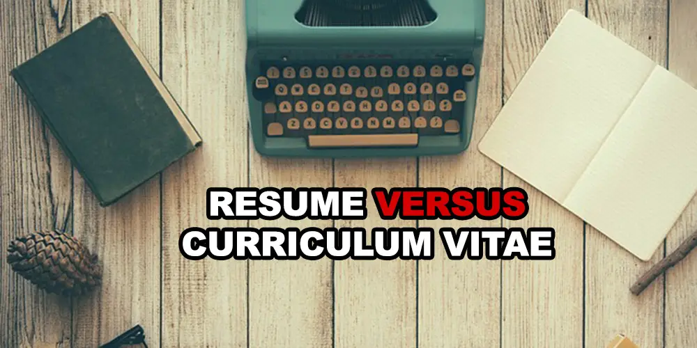 Resume vs. Curriculum Vitae: What is the Difference? - Profolus