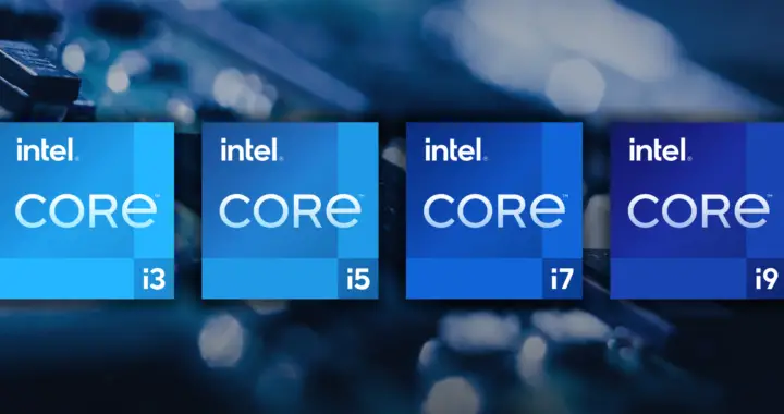 Intel Core Guide: Core i3 vs Core i5 vs Core i7 vs Core i9